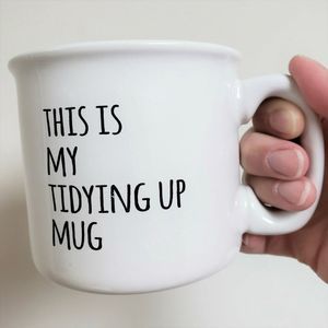 "This Is My Tidying Up" Diner Style Coffee Mug NEW